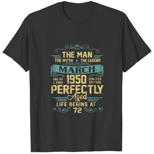 The Man Myth Legend Made In March 1950 72Th Birthd T-shirt