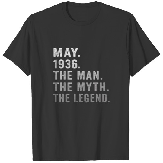 85 Years Old Birthday Gifts The Man Myth Legend Ma T-shirt