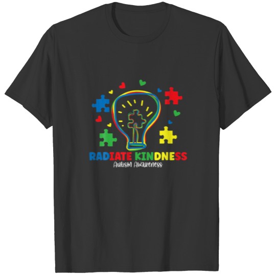 Radiate Kindness Lightbulb Autism Awareness Teache T-shirt