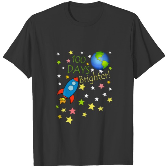 100 Days Brighter 100Th Day Of School Stars Rocket T-shirt