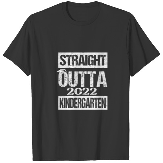 Straight Outta Class 2022 Kindergarten Grad Funny T-shirt