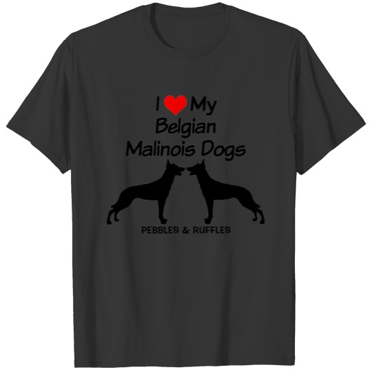 I Love My Two Belgian Malinois Dogs Silhouette T-shirt