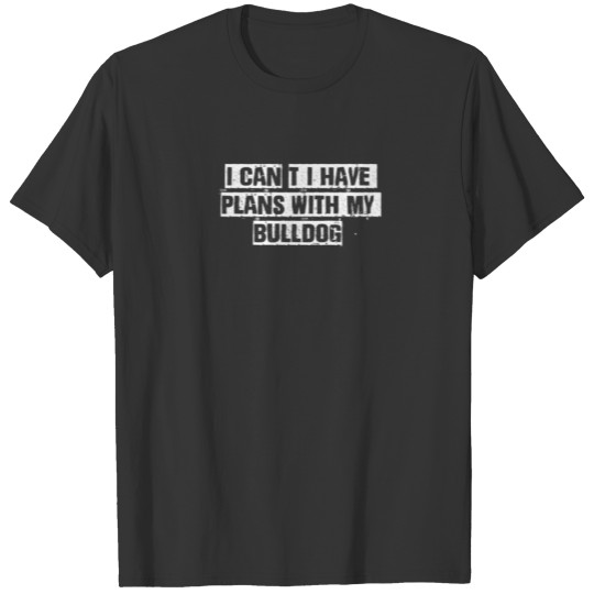 Womens Vintage Funny Saying I Can't I Have Plans W T-shirt