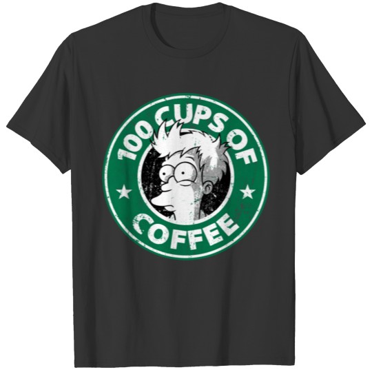 100 Cups Coffee T-shirt