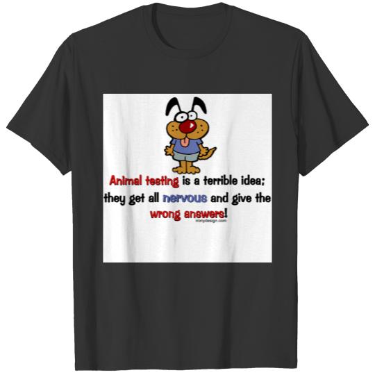 Animal Testing Humor T-shirt