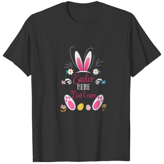 Easter Hare Don’T Care Matching Family Easter Part T-shirt