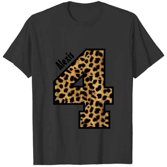 4th Birthday Leopard Four Year Custom Name V01S T-shirt