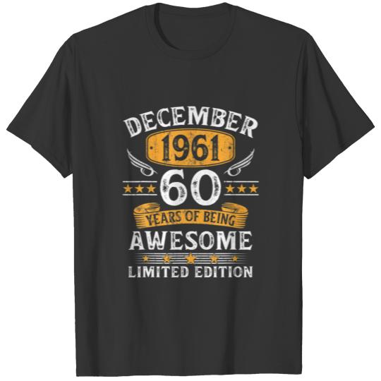 Vintage 1961 60 Year Old December 1961 60Th Birthd T-shirt