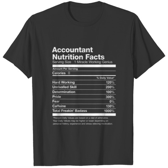 Accountant Nutrition Facts List Funny T-shirt
