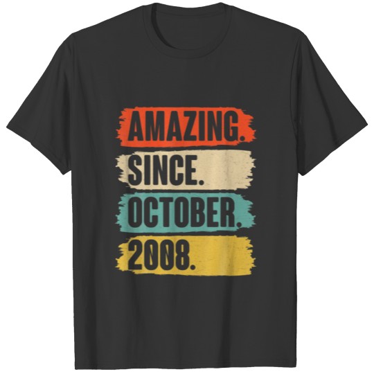 Gift For 13 Year Old - Amazing Since October 2008 T-shirt
