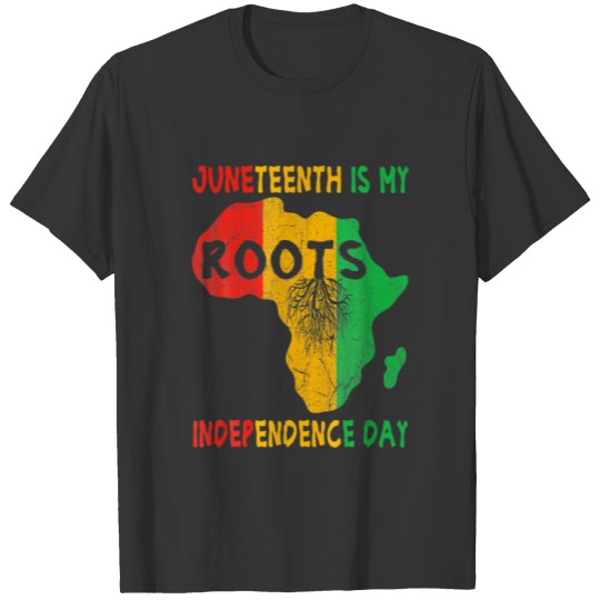 Junenth Is My 4Th Of July African Roots Freedom T-shirt