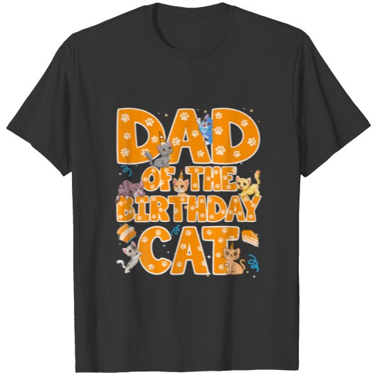 Dad Of The Birthday Cat Father Kitten Lover T-shirt