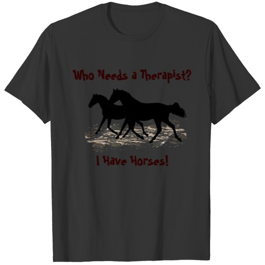 Funny Therapist Horse Humor T-shirt