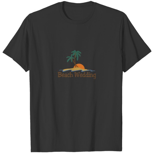 Beach Wedding T-shirt