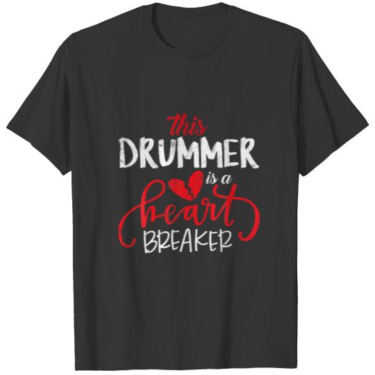 Drum Drummer Heart Breaker Hearts Day Valentines D T-shirt