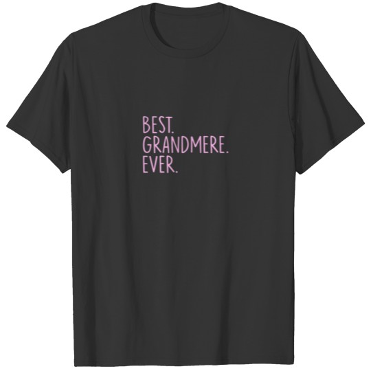 Best Grandmere Ever T-shirt