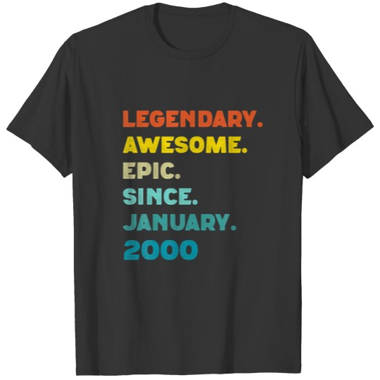 Legendary Awesome Epic Since January 2000, 22Th Bi T-shirt