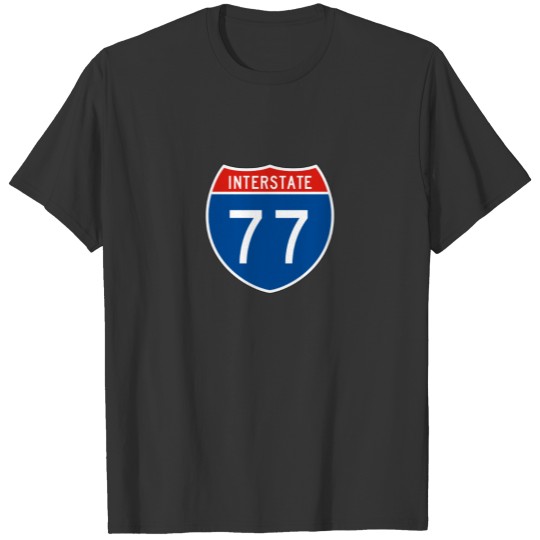 Interstate Sign 77 T-shirt