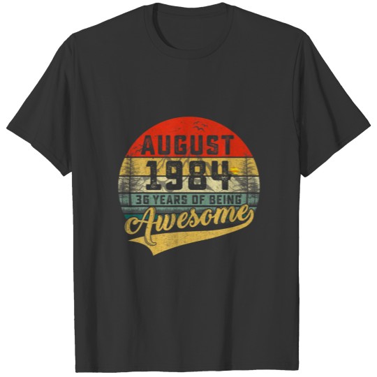 Vintage Retro August 1984 36th Birthday Gifts 36 Y T-shirt