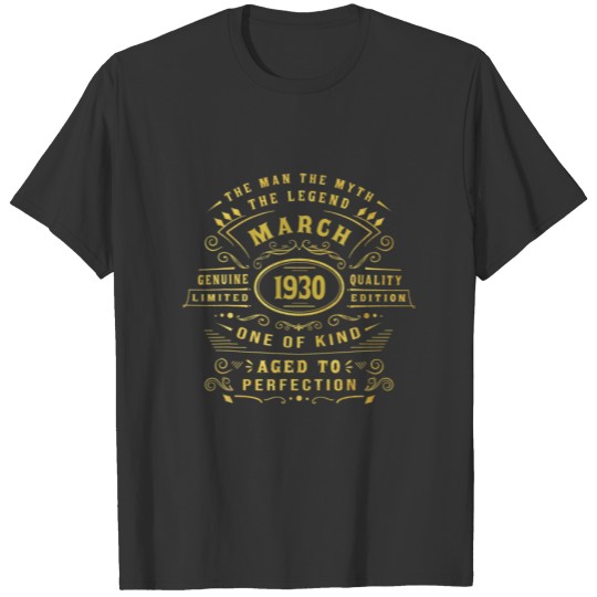 Man Myth Legend March 1930 92 Yrs Old 92Th Birthda T-shirt