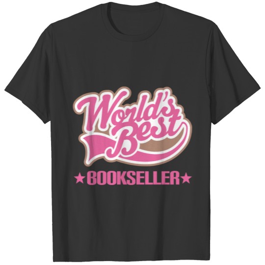 Gift Idea For Bookseller (Worlds Best) T-shirt