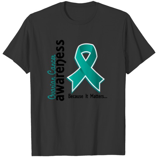 Ovarian Cancer Awareness 5 T-shirt