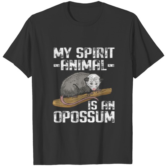 Funny Opossum Gift For Men Women Cool Possum Spiri T-shirt