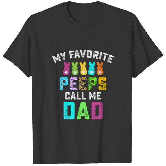 My Favorite Son Daughter Call Me Dad Easter Day Fu T-shirt