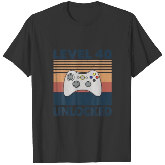 Funny Level 40 Unlocked Video Gamer - 40 Year Birt T-shirt
