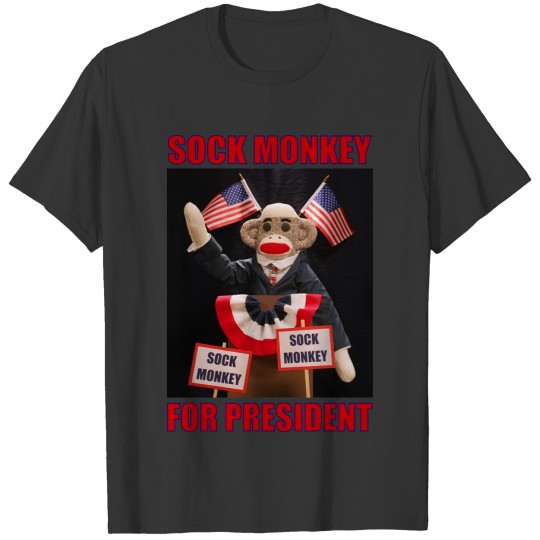 Sock Monkey for President white Sweat T-shirt