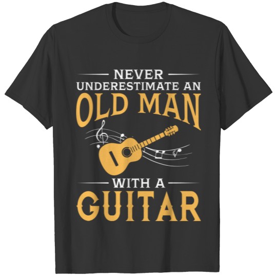 An Old Man With A Guitar T-shirt