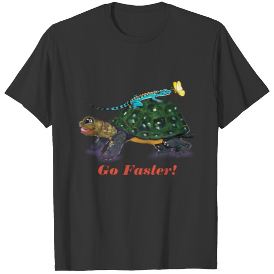 "Go Faster" Turtle Lizard Butterfly Animal Friends T-shirt