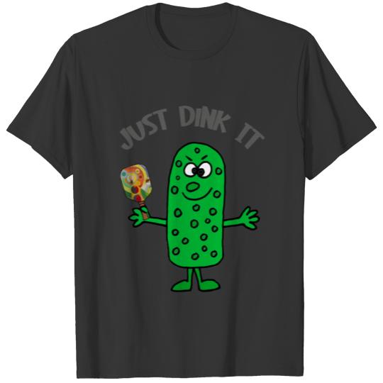 Funny Just Dink it Pickle Playing Pickleball T-shirt
