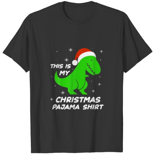 This Is My Christmas Pajama Dinosaur For Christmas T-shirt