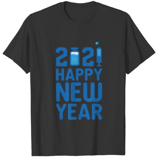 happy new year 2021 vaccine vaccinated T-shirt