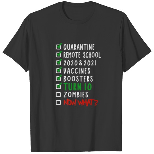10Th Birthday I Quarantine Remote School Zombies N T-shirt