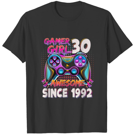 Gamer Girl 30 Awesome Since 1992 Game Controller 3 T-shirt
