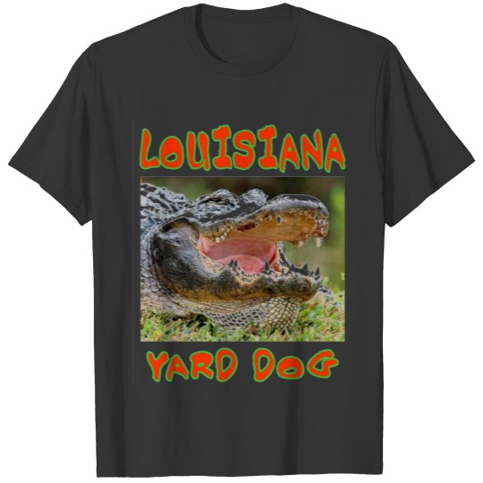 LOUSIANA YARD DOG T-shirt