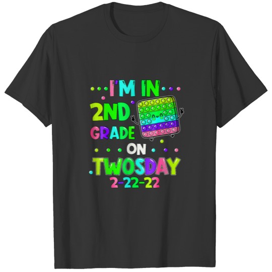 I'm 2Nd Grade On Twosday 02/22/2022 February 2Nd T-shirt