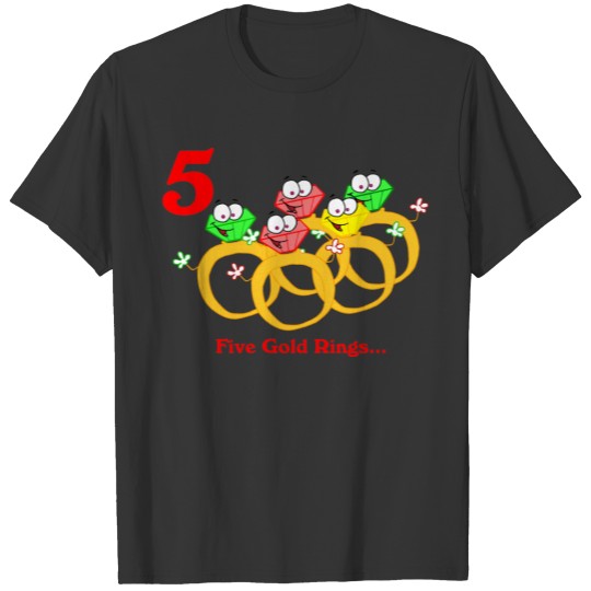 Five Gold Rings T-shirt
