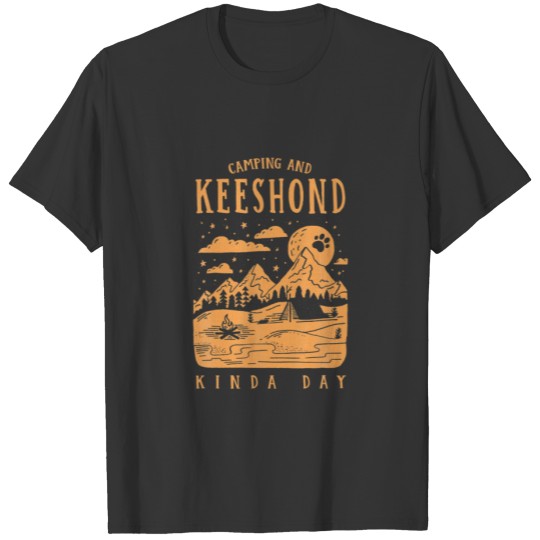 Camping And Keeshond Kinda Day German Spitz Dog Lo T-shirt