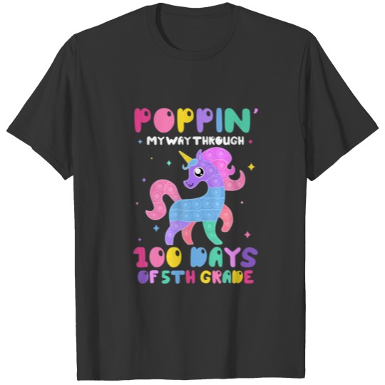 Popping My Way Through 100 Days Of 5Th Grade Unico T-shirt