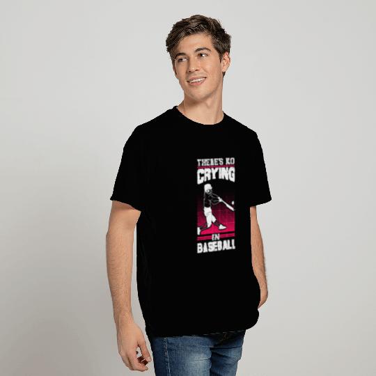 Baseball Gift Coachs There Is No Crying In Baseball 78 T-Shirts