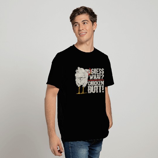 Funny Guess What Chicken Butt T-Shirt