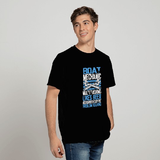 Beer Fun Boat Mechanic Multi Tasking Problem Solving Beer Coffee T-Shirts