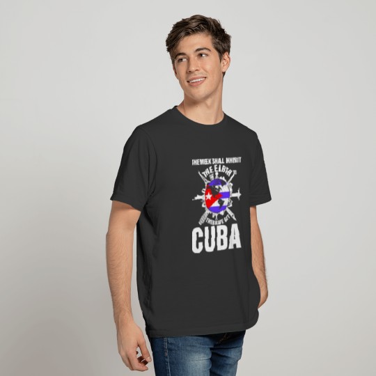 The Earth Brave Get Cuba T-shirt