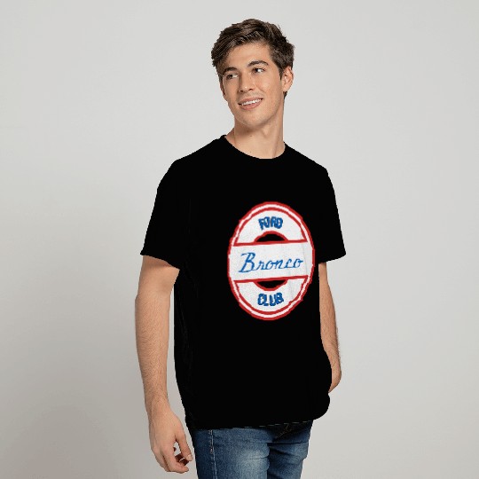 Ford Bronco Club T Shirts