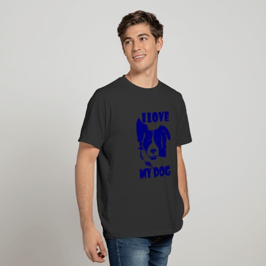 GIFT - I LOVE MY DOG 2 BLUE T-shirt