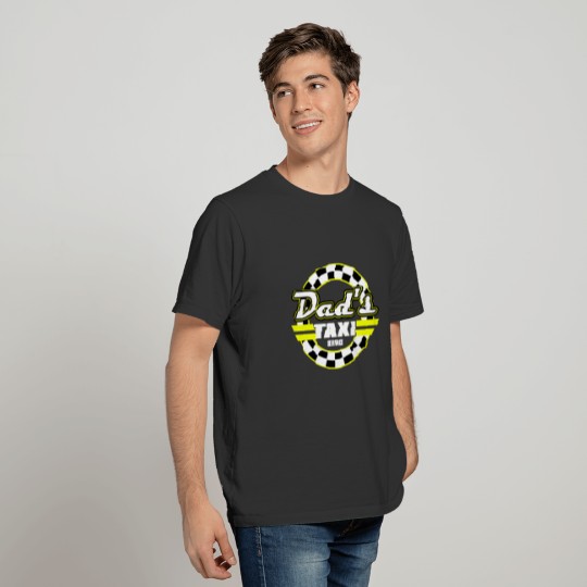 Funny Dad's Taxi Service Gift T-shirt