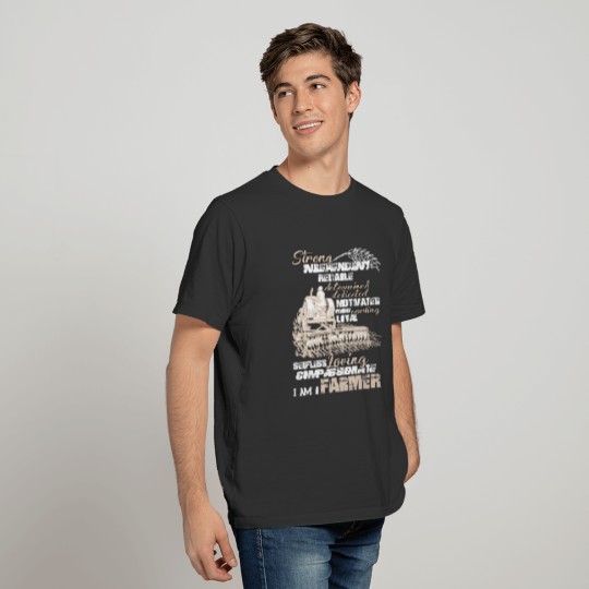 I Am A Farmer T Shirt T-shirt